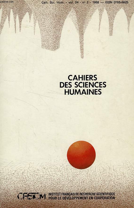 CAHIERS ORSTOM, SCIENCES HUMAINES, VOL. XXIV, N 2, 1988
