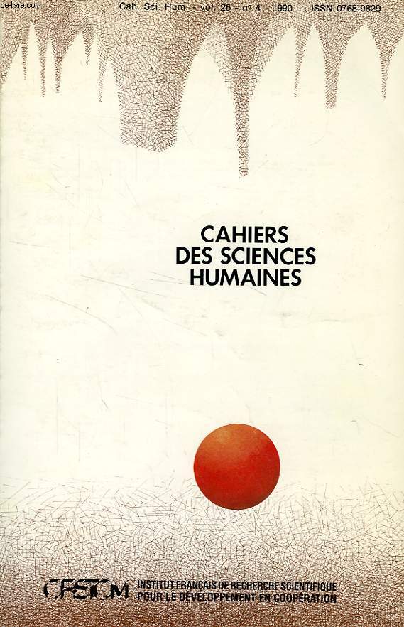 CAHIERS ORSTOM, SCIENCES HUMAINES, VOL. XXVI, N 4, 1991