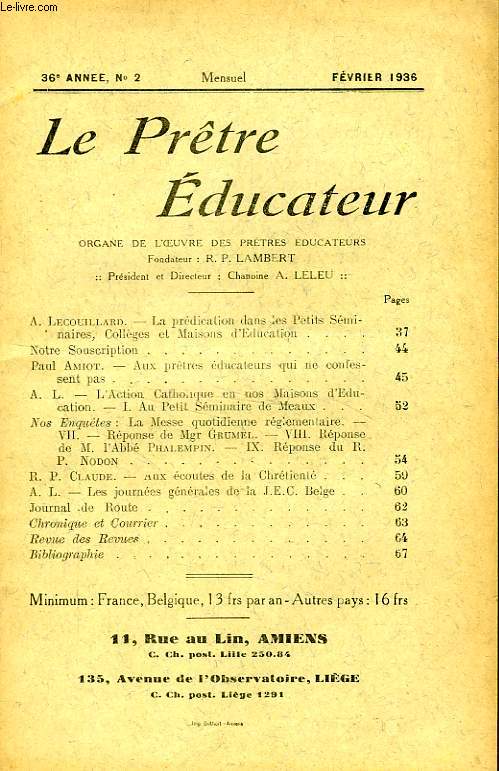 LE PRETRE EDUCATEUR, 36e ANNEE (NOUVELLE SERIE), N 2, FEV. 1936