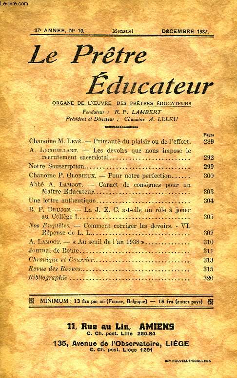 LE PRETRE EDUCATEUR, 37e ANNEE (NOUVELLE SERIE), N 10, DEC. 1937