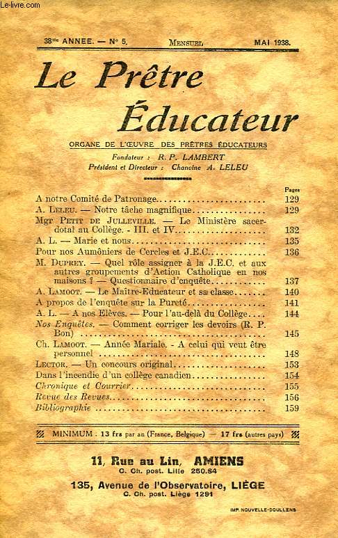 LE PRETRE EDUCATEUR, 38e ANNEE (NOUVELLE SERIE), N 5, MAI 1938