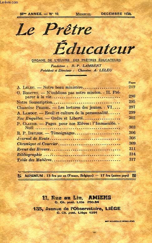 LE PRETRE EDUCATEUR, 38e ANNEE (NOUVELLE SERIE), N 10, DEC. 1938