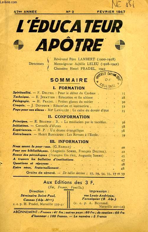 L'EDUCATEUR APOTRE, 47e ANNEE (NOUVELLE SERIE), N 2, FEV. 1947