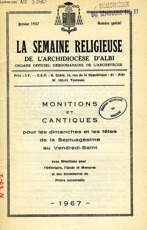 EGLISE D'ALBI / LA SEMAINE RELIGIEUSE DE L'ARCHIDIOCESE D'ALBI, 1967-1999 (INCOMPLET)