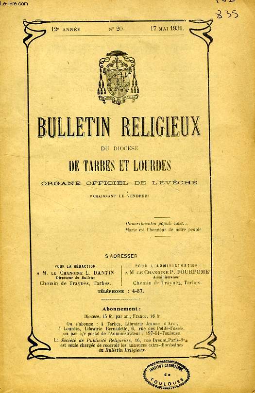 BULLETIN RELIGIEUX DU DIOCESE DE TARBES ET DE LOURDES, 1931-1940 (INCOMPLET)