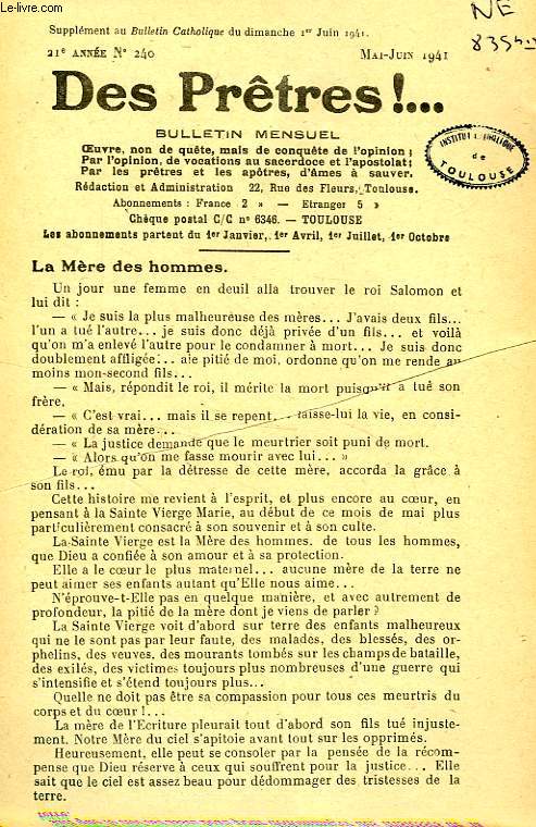 DES PRETRES !, SUPPLEMENT AU BULLETIN RELIGIEUX, 21e ANNEE, N 240, MAI-JUIN 1941