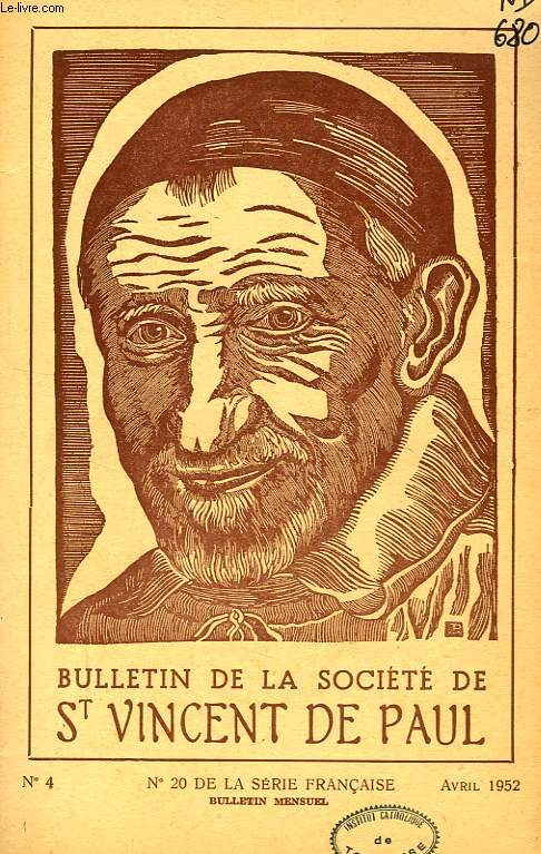 BULLETIN DE LA SOCIETE DE SAINT-VINCENT-DE-PAUL, NOUVELLE SERIE, N 4, AVRIL 1952