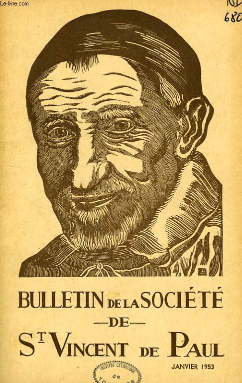 BULLETIN DE LA SOCIETE DE SAINT-VINCENT-DE-PAUL, NOUVELLE SERIE, JAN. 1953