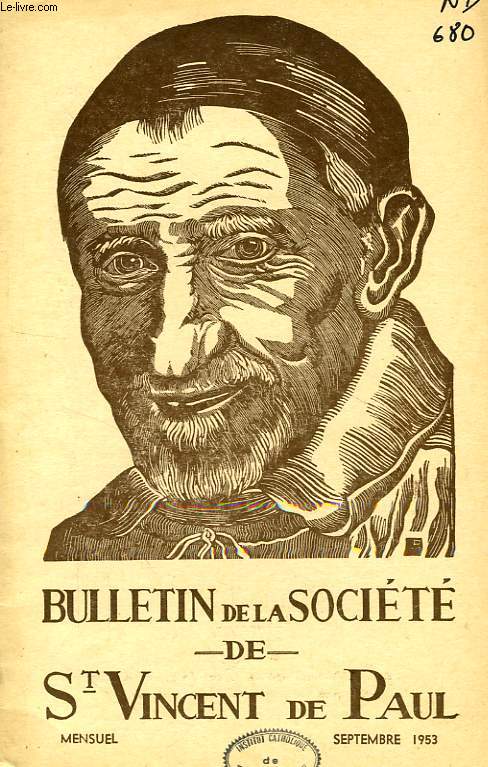 BULLETIN DE LA SOCIETE DE SAINT-VINCENT-DE-PAUL, NOUVELLE SERIE, SEPT. 1953
