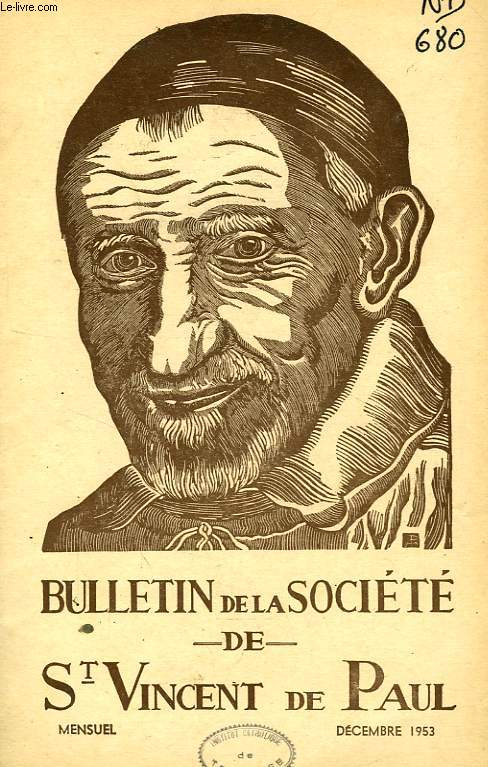 BULLETIN DE LA SOCIETE DE SAINT-VINCENT-DE-PAUL, NOUVELLE SERIE, DEC. 1953