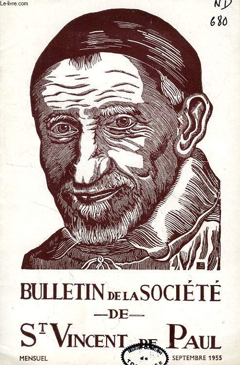 BULLETIN DE LA SOCIETE DE SAINT-VINCENT-DE-PAUL, NOUVELLE SERIE, SEPT. 1955