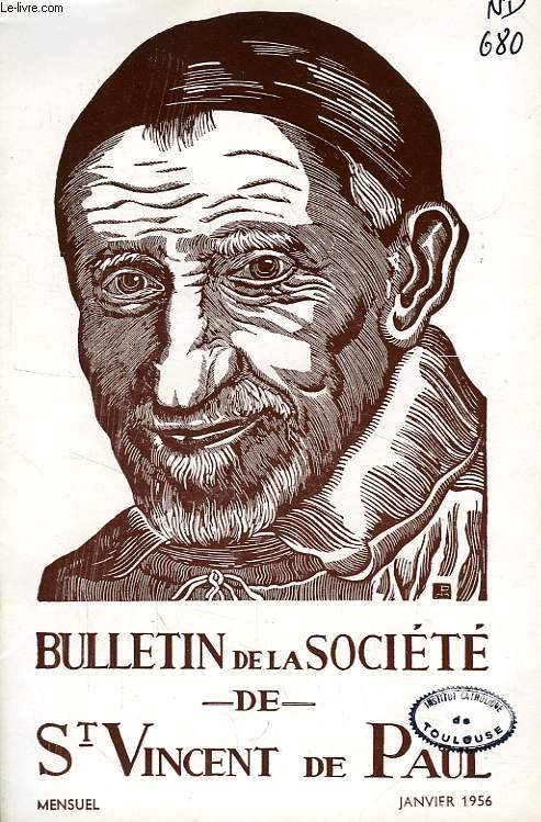 BULLETIN DE LA SOCIETE DE SAINT-VINCENT-DE-PAUL, NOUVELLE SERIE, JAN. 1956
