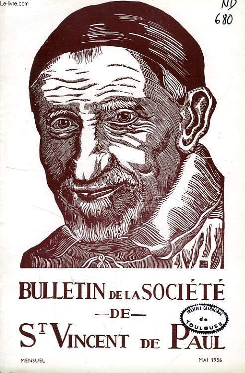 BULLETIN DE LA SOCIETE DE SAINT-VINCENT-DE-PAUL, NOUVELLE SERIE, MAI 1956