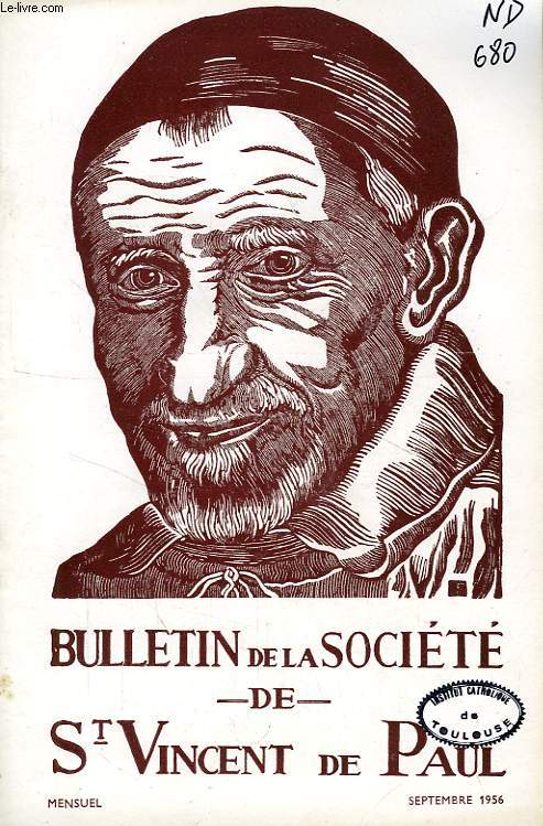 BULLETIN DE LA SOCIETE DE SAINT-VINCENT-DE-PAUL, NOUVELLE SERIE, SEPT. 1956
