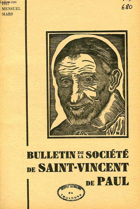BULLETIN DE LA SOCIETE DE SAINT-VINCENT-DE-PAUL, NOUVELLE SERIE, MARS 1957