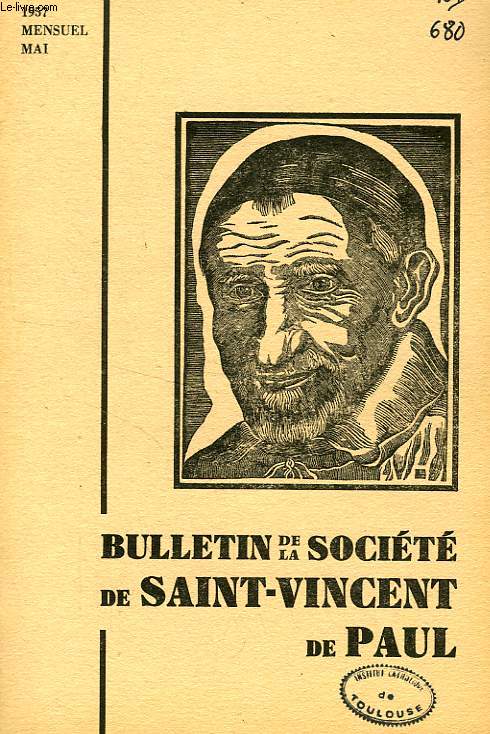 BULLETIN DE LA SOCIETE DE SAINT-VINCENT-DE-PAUL, NOUVELLE SERIE, MAI 1957