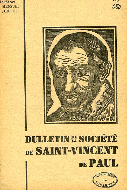 BULLETIN DE LA SOCIETE DE SAINT-VINCENT-DE-PAUL, NOUVELLE SERIE, JUILLET 1957