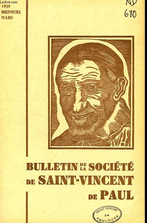 BULLETIN DE LA SOCIETE DE SAINT-VINCENT-DE-PAUL, NOUVELLE SERIE, MARS 1959