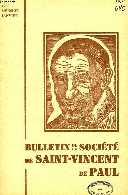 BULLETIN DE LA SOCIETE DE SAINT-VINCENT-DE-PAUL, NOUVELLE SERIE, JAN. 1960