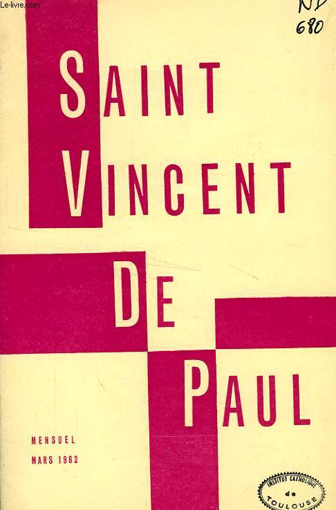 BULLETIN DE LA SOCIETE DE SAINT-VINCENT-DE-PAUL, NOUVELLE SERIE, MARS 1962
