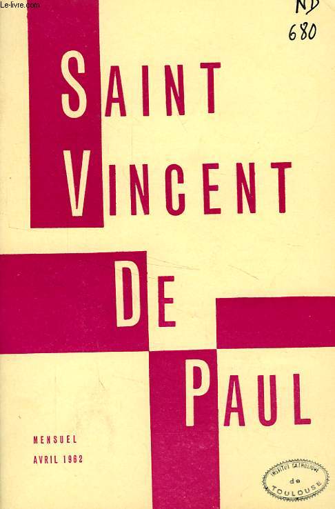 BULLETIN DE LA SOCIETE DE SAINT-VINCENT-DE-PAUL, NOUVELLE SERIE, AVRIL 1962
