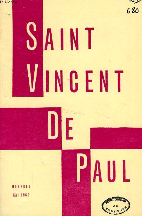 BULLETIN DE LA SOCIETE DE SAINT-VINCENT-DE-PAUL, NOUVELLE SERIE, MAI 1962