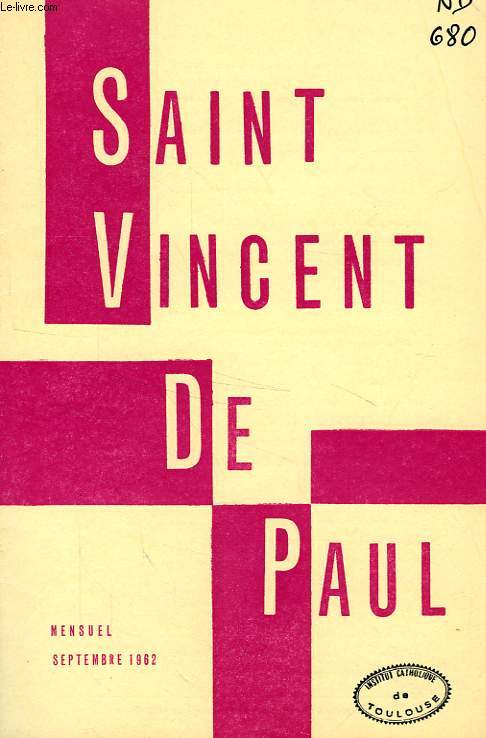 BULLETIN DE LA SOCIETE DE SAINT-VINCENT-DE-PAUL, NOUVELLE SERIE, JUILLET-AOUT 1962