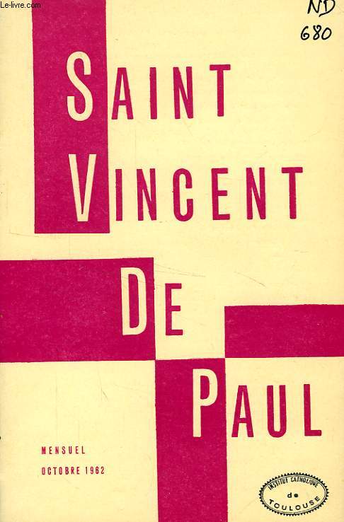 BULLETIN DE LA SOCIETE DE SAINT-VINCENT-DE-PAUL, NOUVELLE SERIE, OCT. 1962