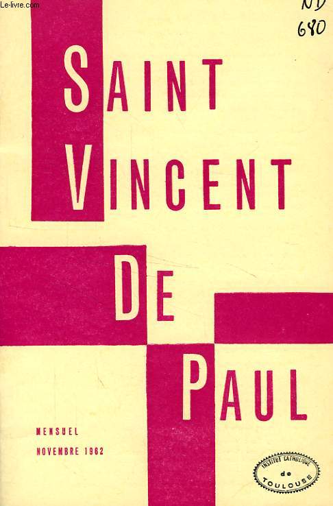 BULLETIN DE LA SOCIETE DE SAINT-VINCENT-DE-PAUL, NOUVELLE SERIE, NOV. 1962