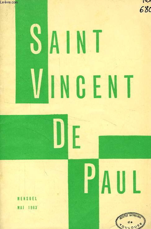 BULLETIN DE LA SOCIETE DE SAINT-VINCENT-DE-PAUL, NOUVELLE SERIE, MAI 1963