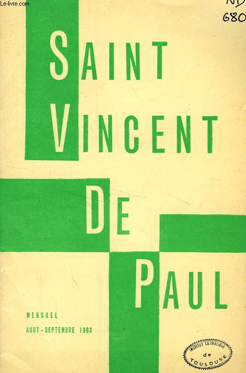 BULLETIN DE LA SOCIETE DE SAINT-VINCENT-DE-PAUL, NOUVELLE SERIE, AOUT-SEPT. 1963
