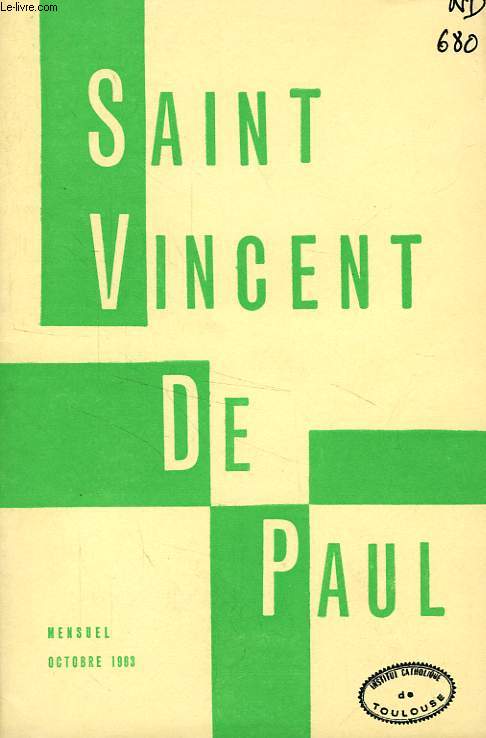 BULLETIN DE LA SOCIETE DE SAINT-VINCENT-DE-PAUL, NOUVELLE SERIE, OCT. 1963