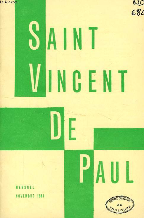 BULLETIN DE LA SOCIETE DE SAINT-VINCENT-DE-PAUL, NOUVELLE SERIE, NOV. 1963