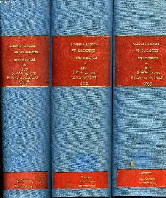 COMPTES RENDUS HEBDOMADAIRES DES SEANCES DE L'ACADEMIE DES SCIENCES, 1961-1965, 3 VOLUMES & 12 FASCICULES (INCOMPLET)