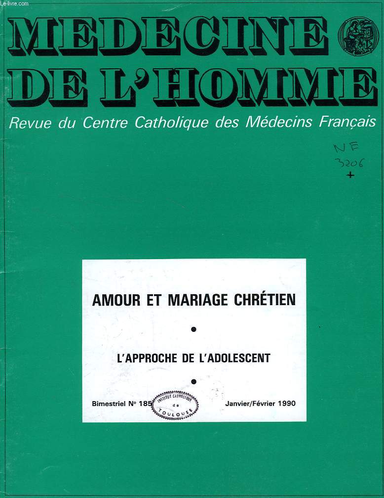 MEDECINE DE L'HOMME, N 185, JAN.-FEV. 1990, REVUE DU CENTRE CATHOLIQUE DES MEDECINS FRANCAIS