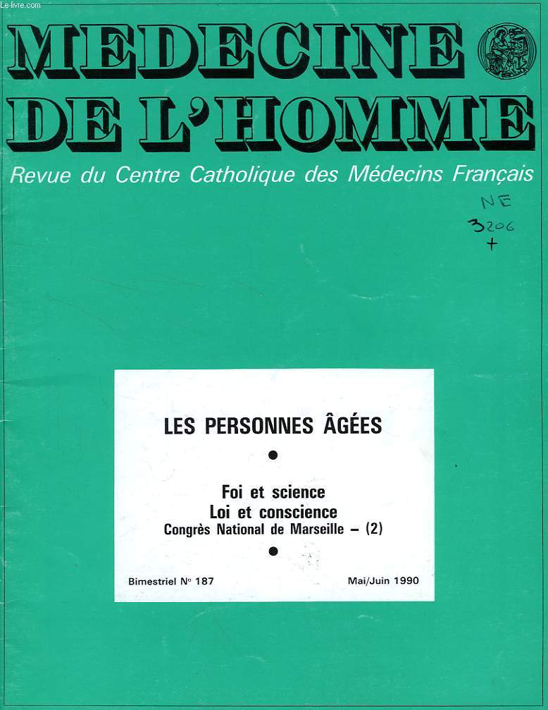 MEDECINE DE L'HOMME, N 187, MAI-JUIN 1990, REVUE DU CENTRE CATHOLIQUE DES MEDECINS FRANCAIS