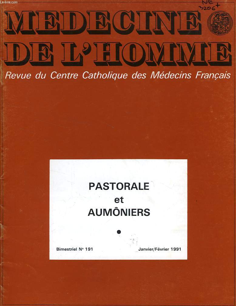 MEDECINE DE L'HOMME, N 191, JAN.-FEV. 1991, REVUE DU CENTRE CATHOLIQUE DES MEDECINS FRANCAIS