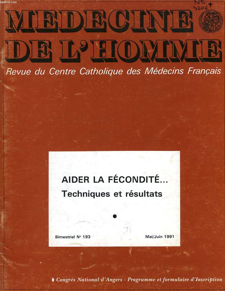 MEDECINE DE L'HOMME, N 193, MAI-JUIN 1991, REVUE DU CENTRE CATHOLIQUE DES MEDECINS FRANCAIS