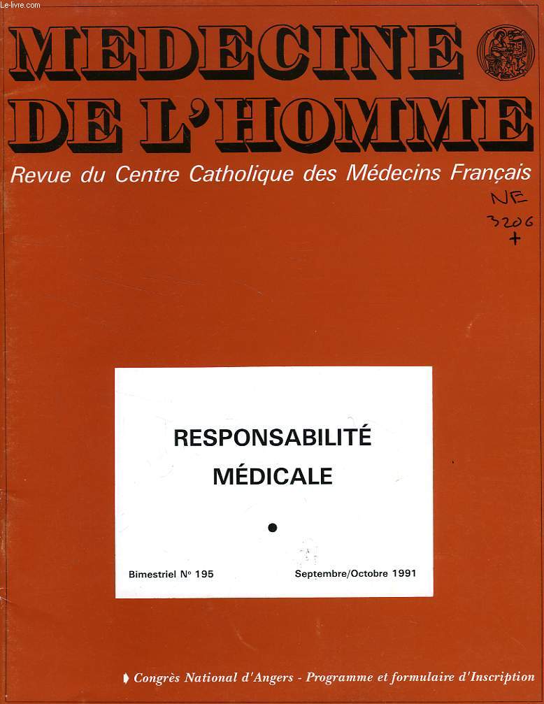 MEDECINE DE L'HOMME, N 195, SEPT.-OCT. 1991, REVUE DU CENTRE CATHOLIQUE DES MEDECINS FRANCAIS