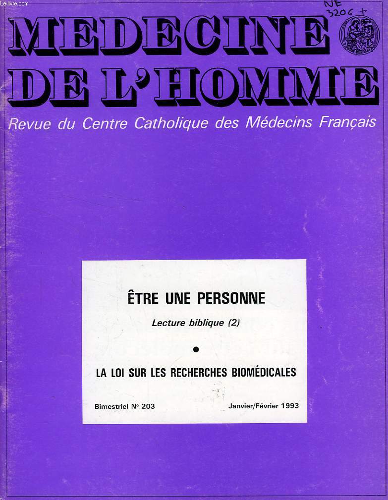 MEDECINE DE L'HOMME, N 203, JAN.-FEV. 1993, REVUE DU CENTRE CATHOLIQUE DES MEDECINS FRANCAIS
