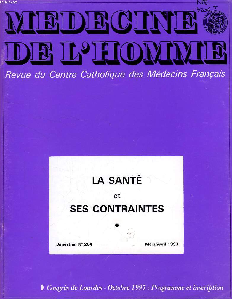 MEDECINE DE L'HOMME, N 204, MARS-AVRIL 1993, REVUE DU CENTRE CATHOLIQUE DES MEDECINS FRANCAIS