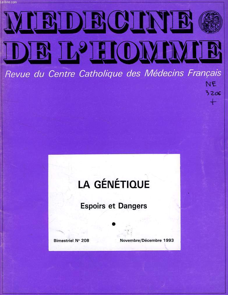 MEDECINE DE L'HOMME, N 208, NOV.-DEC. 1993, REVUE DU CENTRE CATHOLIQUE DES MEDECINS FRANCAIS