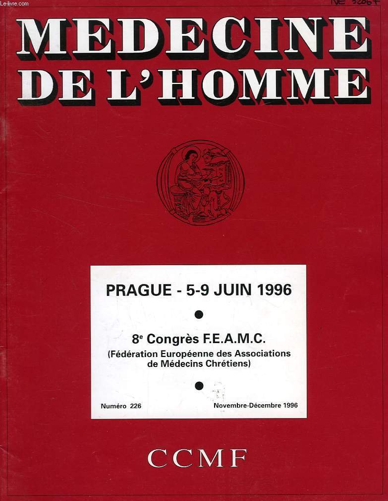 MEDECINE DE L'HOMME, N 226, NOV.-DEC. 1996, REVUE DU CENTRE CATHOLIQUE DES MEDECINS FRANCAIS