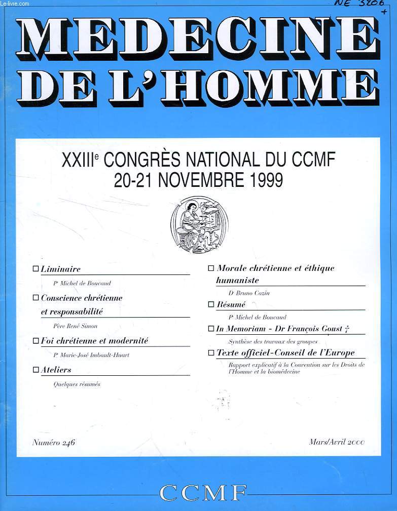 MEDECINE DE L'HOMME, N 246, MARS-AVRIL 2000, REVUE DU CENTRE CATHOLIQUE DES MEDECINS FRANCAIS