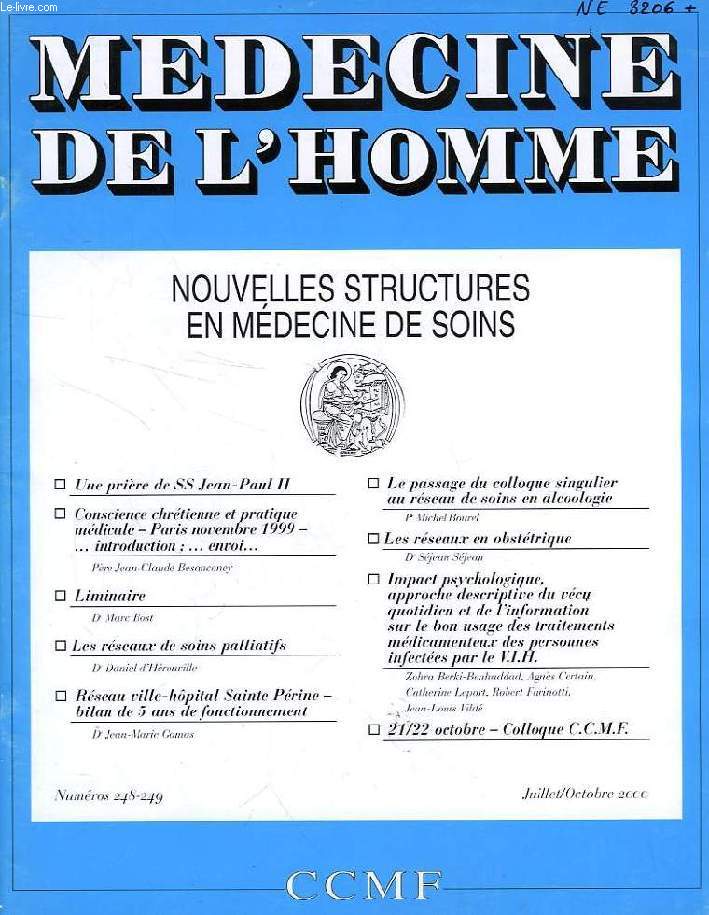 MEDECINE DE L'HOMME, N 248-249, JUILLET-OCT. 2000, REVUE DU CENTRE CATHOLIQUE DES MEDECINS FRANCAIS