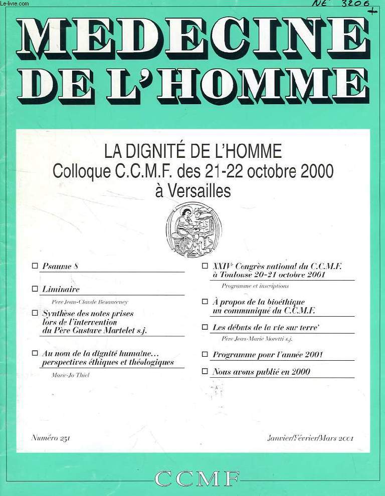 MEDECINE DE L'HOMME, N 251, JAN.-MARS 2001, REVUE DU CENTRE CATHOLIQUE DES MEDECINS FRANCAIS
