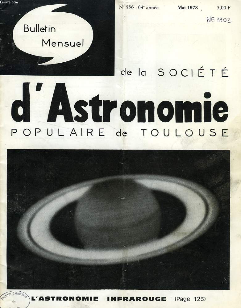 BULLETIN MENSUEL DE LA SOCIETE D'ASTRONOMIE POPULAIRE DE TOULOUSE, 64e ANNEE, N 556, MAI 1973
