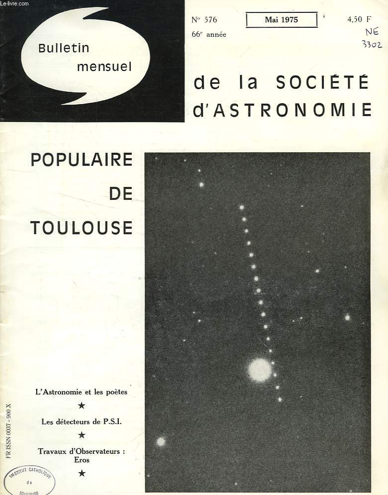 BULLETIN MENSUEL DE LA SOCIETE D'ASTRONOMIE POPULAIRE DE TOULOUSE, 66e ANNEE, N 576, MAI 1975