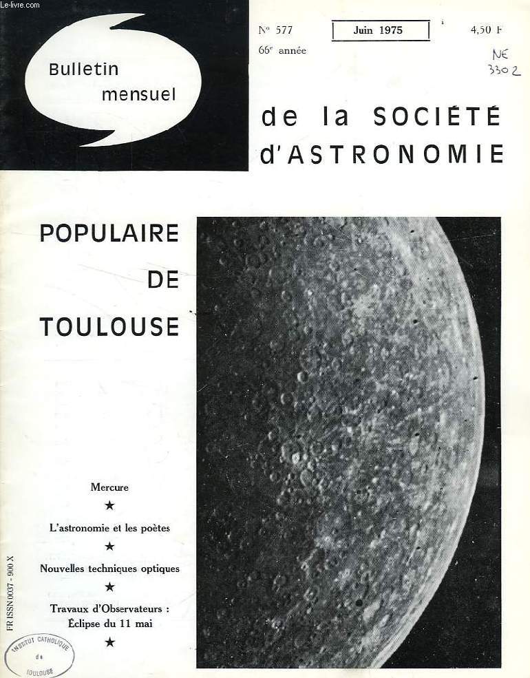 BULLETIN MENSUEL DE LA SOCIETE D'ASTRONOMIE POPULAIRE DE TOULOUSE, 66e ANNEE, N 577, JUIN 1975