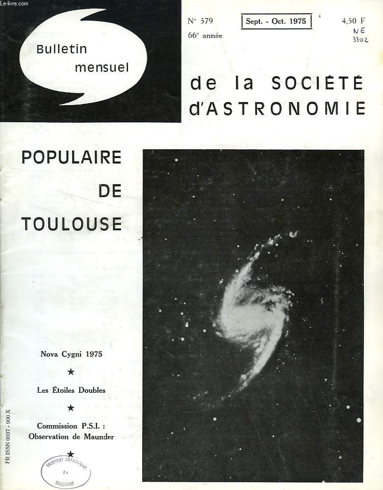 BULLETIN MENSUEL DE LA SOCIETE D'ASTRONOMIE POPULAIRE DE TOULOUSE, 66e ANNEE, N 579, SEPT.-OCT. 1975